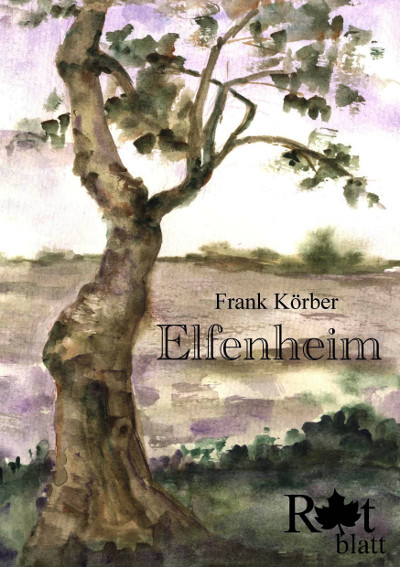 Elfenheim - Skaldendichtung by Frank K�rber